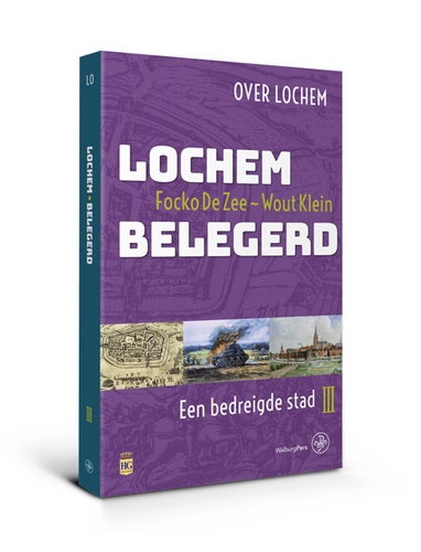 Over Lochem - Lochem Belegerd