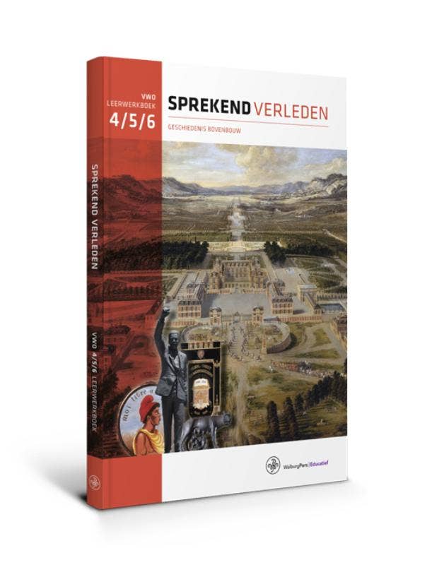 Sprekend verleden - Sprekend verleden VWO 4/5/6 Leerwerkboek