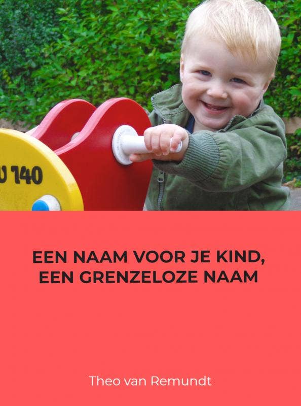 Een naam voor je kind; een grenzeloze naam