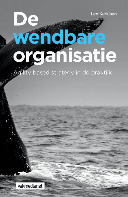 De wendbare organisatie