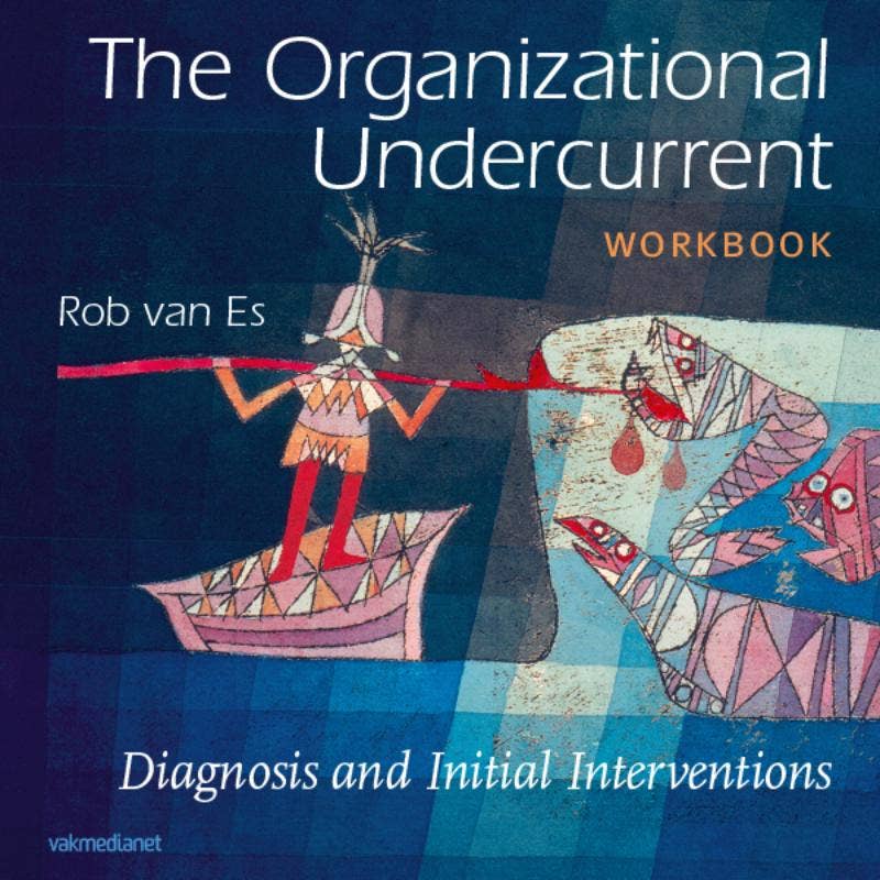 The organizational undercurrent