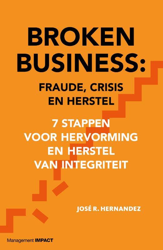 Broken Business: Fraude; crisis en herstel
