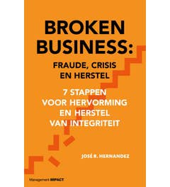 Broken Business: Fraude; crisis en herstel