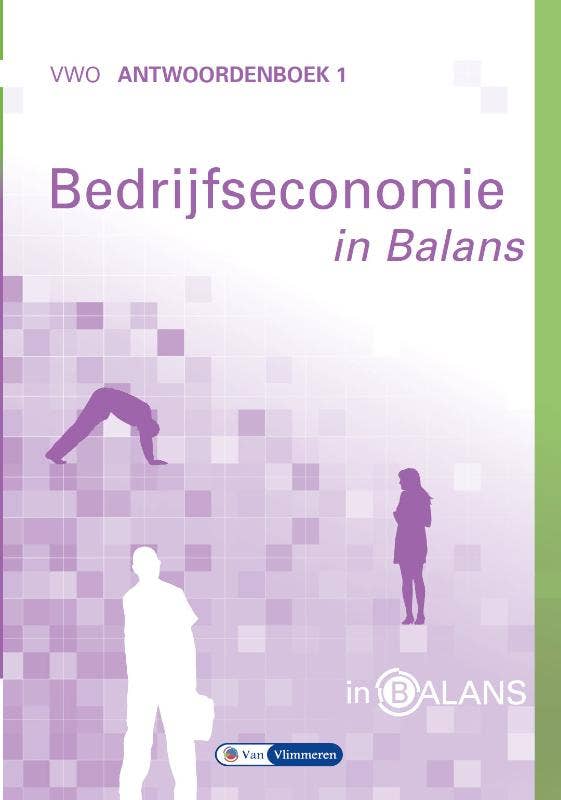Bedrijfseconomie in Balans VWO Antwoordenboek 1