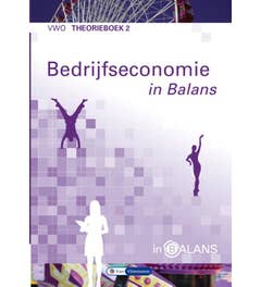 Bedrijfseconomie in Balans vwo theorieboek 2