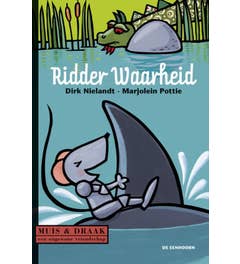 Muis & Draak - Ridder Waarheid