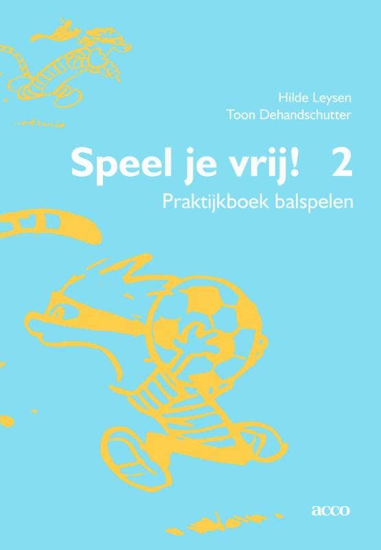 Speel je vrij 2