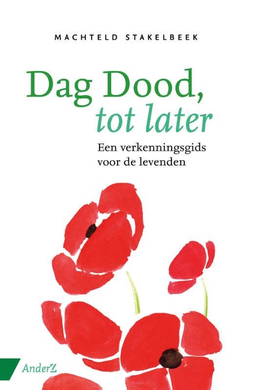 Dag dood; tot later