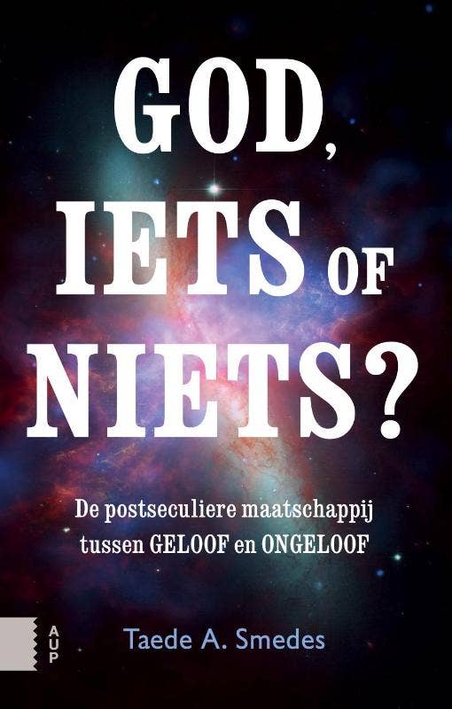 God; iets of niets?