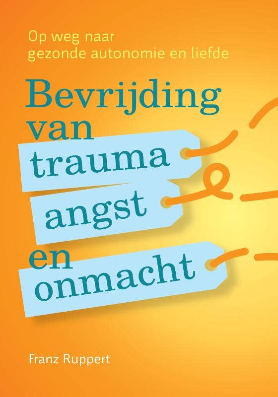 Bevrijding van trauma; angst en onmacht