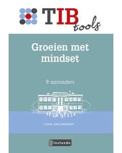TIB tools voor onderwijsprofessionals - Groeien met mindset