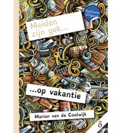 Meiden zijn gek… op vakantie - dyslexie uitgave