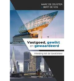 Vastgoed; gewikt en gewaardeerd