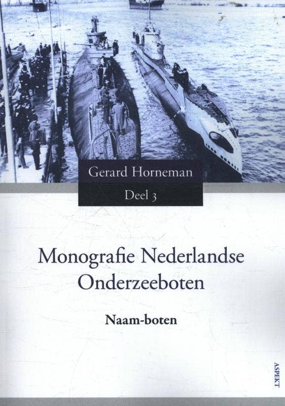 Monografie Nederlandse onderzeeboten - Naam-boten