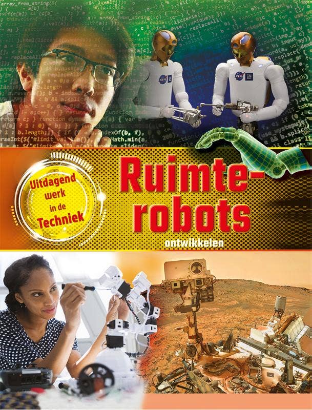 Uitdagend werk in de techniek - Ruimterobots ontwikkelen