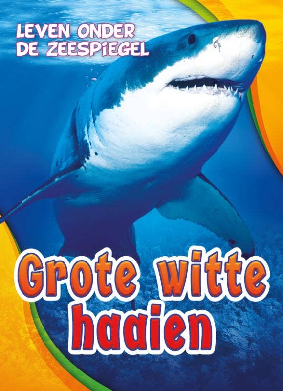 Leven onder de zeespiegel - Grote witte haaien