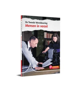 De Tweede Wereldoorlog - Mensen in verzet