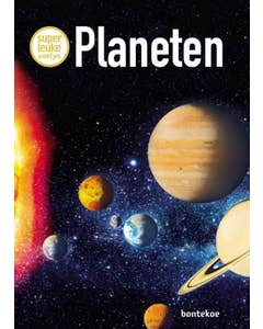 Superleuke weetjes over planeten