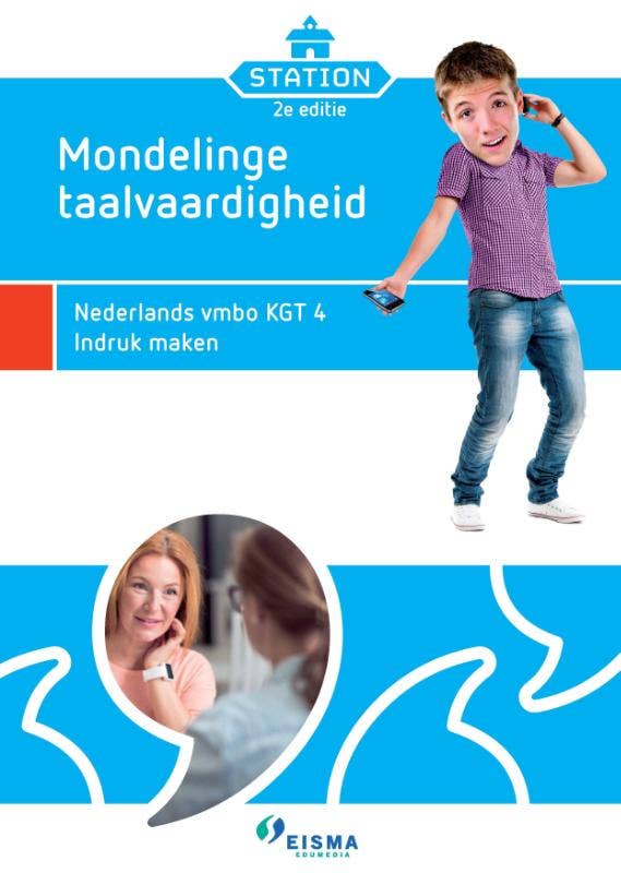 Station Mondelinge Taalvaardigheid KGT 4 Indruk maken