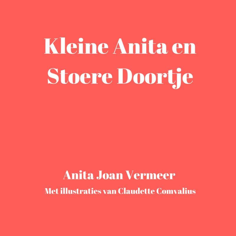 Kleine Anita en stoere Doortje