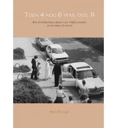 Toen 4 nog 6 was; deel II