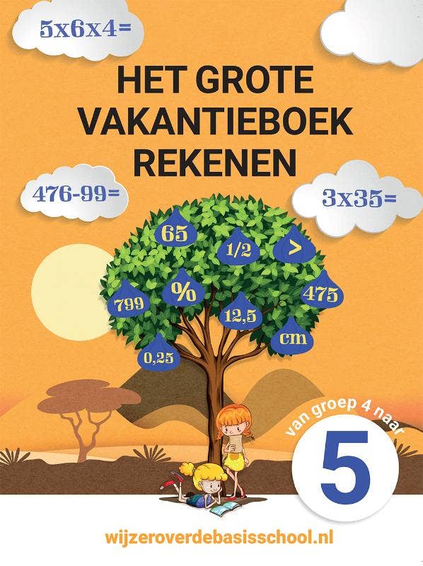 wijzeroverdebasisschool.nl - Het grote vakantieboek rekenen