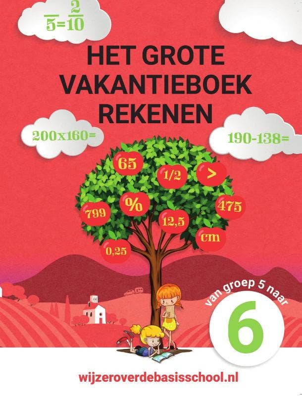 wijzeroverdebasisschool.nl - Het grote vakantieboek rekenen
