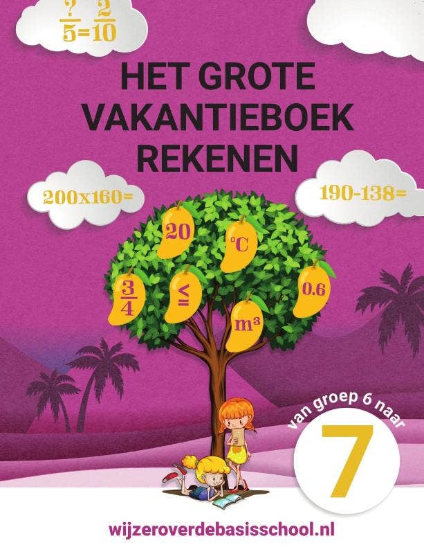 wijzeroverdebasisschool.nl - Het grote vakantieboek rekenen