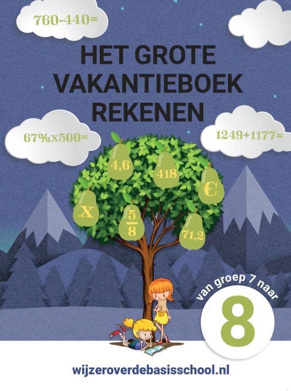 wijzeroverdebasisschool.nl - Het grote vakantieboek rekenen