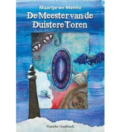 Maartje en Menno - Maartje en Menno; de meester van de duistere toren