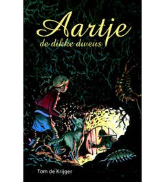 Aartje; de dikke dweus