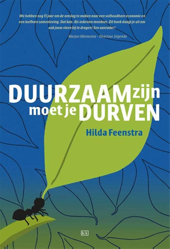 Duurzaam zijn moet je durven