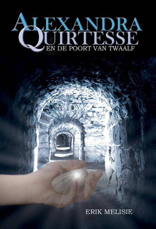 Alexandra Quirtesse - Alexandra Quirtesse en de poort van Twaalf