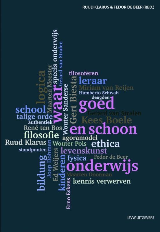 Waar; goed en schoon onderwijs