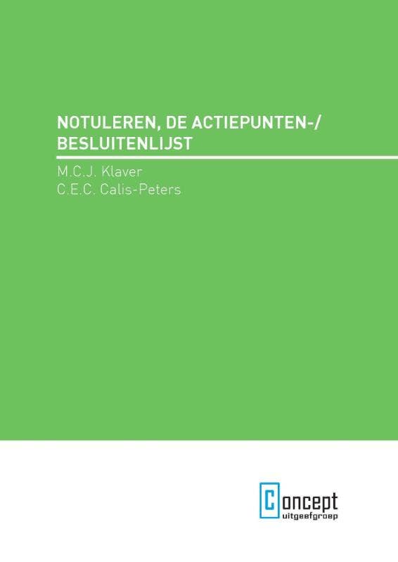 Notuleren; de actiepunten-/besluitenlijst