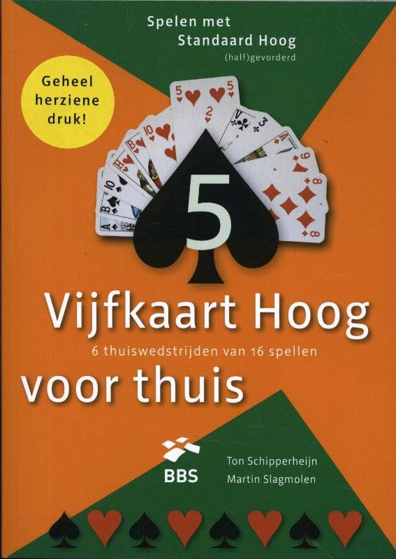 Spelen met Standaard Hoog - Vijfkaart hoog voor Thuis