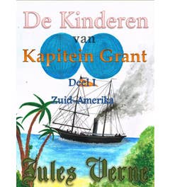 De kinderen van kapitein Grant deel I