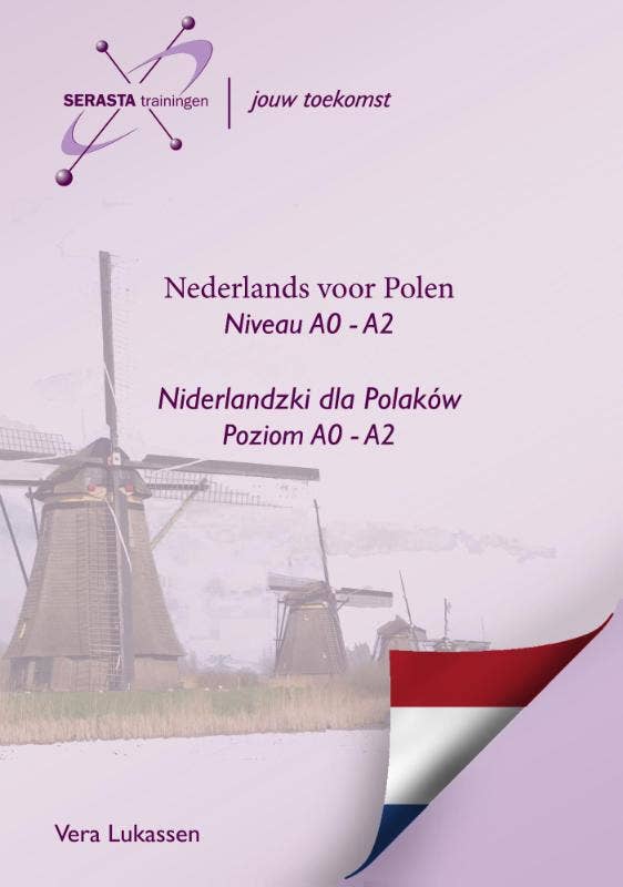 Nederlands voor Polen - Niderlandzki dla Polakow Pools niveau A0-A2