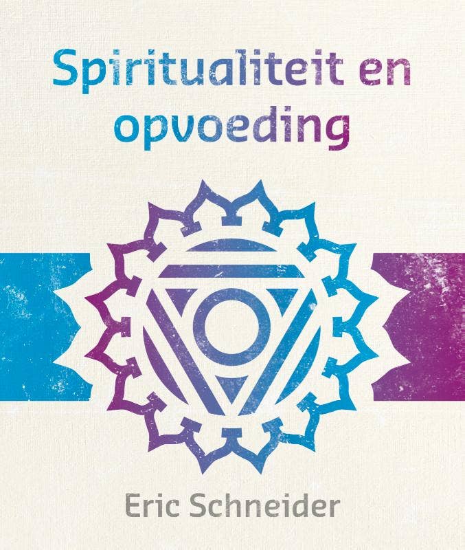Lezingen ter bewustwording - Spiritualiteit en opvoeding