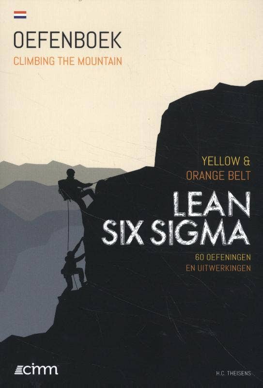 Climbing the mountain Lean Six Sigma Yellow Orange Belt