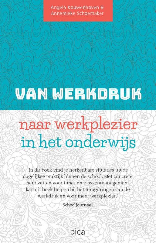 Van werkdruk naar werkplezier in het onderwijs