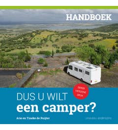 Dus u wilt een camper?