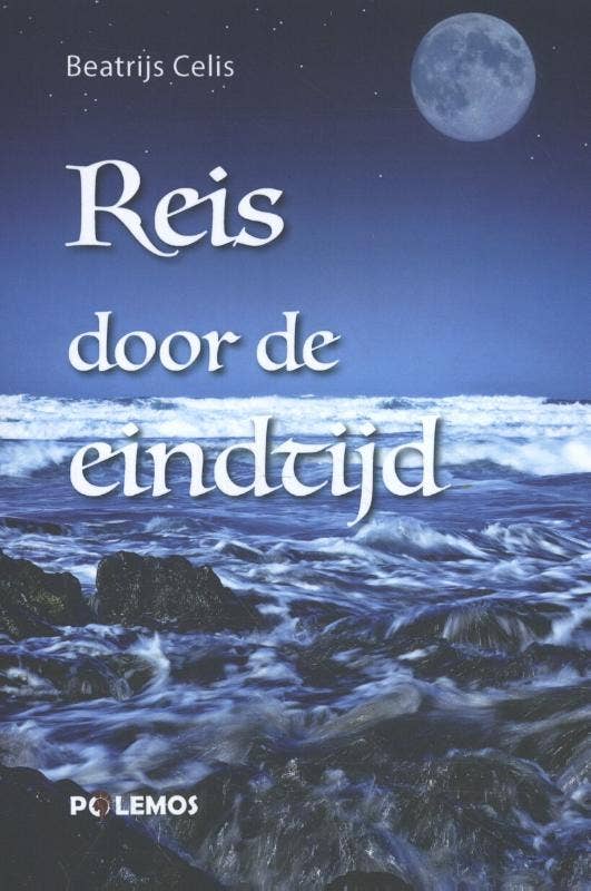 Reis door de eindtijd