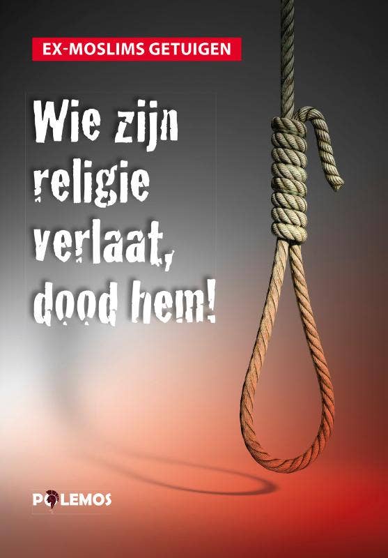 Wie zijn religie verlaat; dood hem!