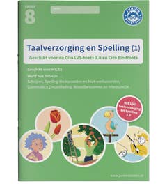 Oefenboek - Taalverzorging en Spelling geschikt voor de LVS-toets 3.0 (M8) en de Cito Eindtoets (E8