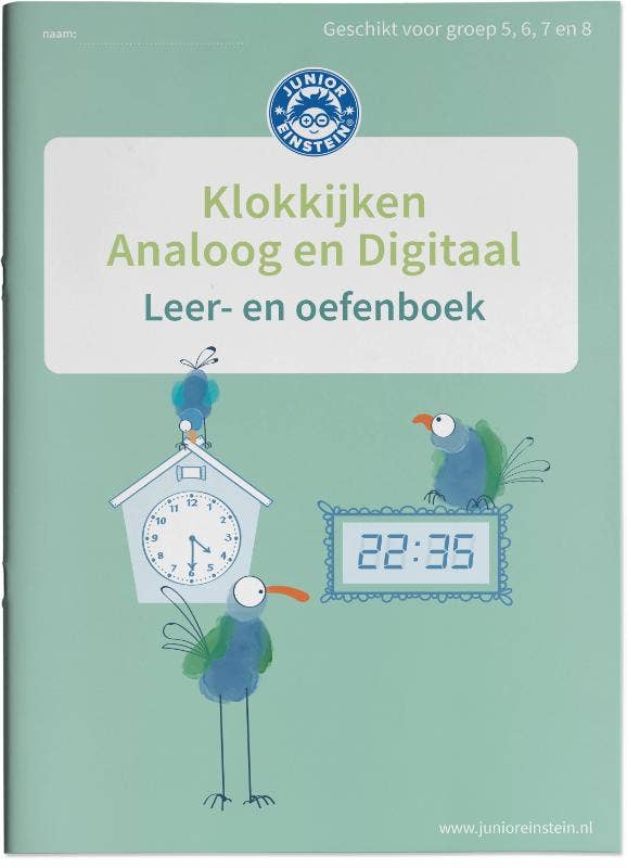 Junior Einstein - Klokkijken Oefenboek - Analoog en Digitaal - groep 5 t/m 8