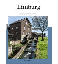 Limburg - Heuvels, heiligen en hoeven