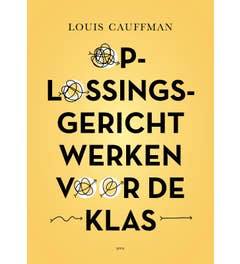 Oplossingsgericht werken voor de klas