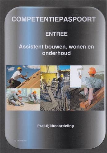 Competentiepaspoort Entree assistent Bouwen wonen en onderhoud
