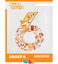 Alles telt Q Toetsschrift groep 6